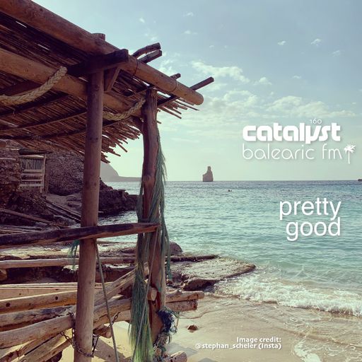 pretty good (catalyst, 160)