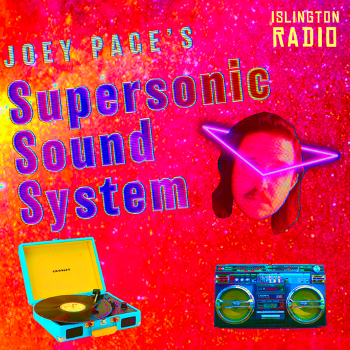 Joey Page's Supersonic Sound System (05/03/2022)