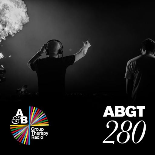 Group Therapy 280 with Above & Beyond and ilan Bluestone