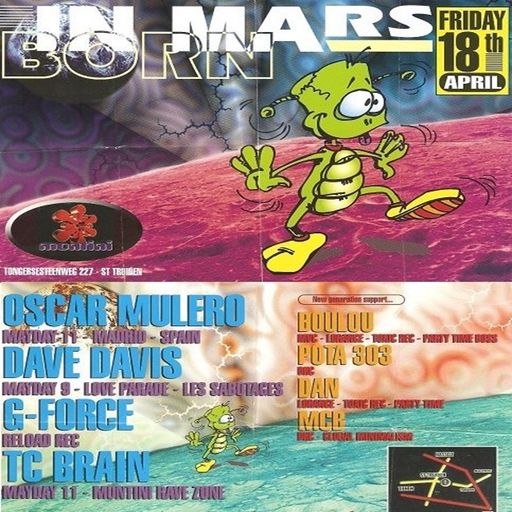 Oscar Mulero at "Born In Mars" @ Rave-Zone Montini (St Truiden - Belgium) - 18 April 1997