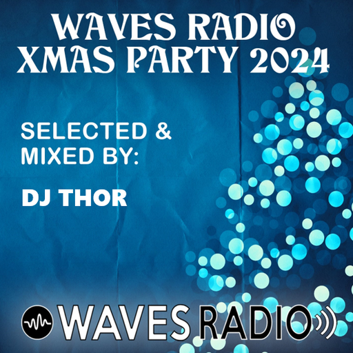 DJ THOR for Waves Radio - Got Soul #66 (Xmas Special Edition)