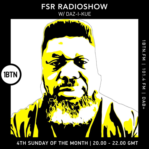 FSR Radio Show w/ Daz-I-Kue - 23.03.25