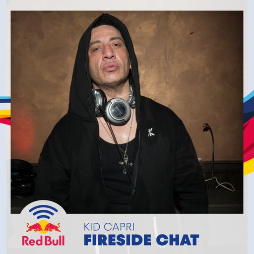 Fireside Chat - Kid Capri