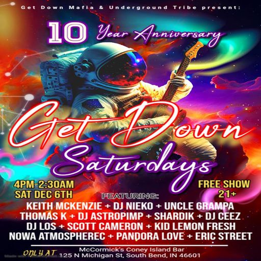 Nowa - Get Down Saturdays 10 Year Anniversary - Get Down Mafia X Underground Tribe - Dec 6th 2025