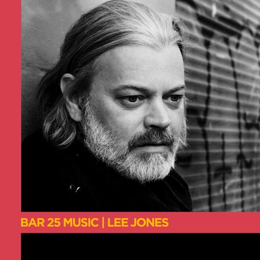 BAR 25 MUSIC SERIES | Lee Jones