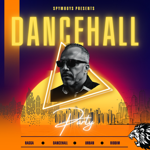 DANCEHALL PARTY by SPYMBOYS
