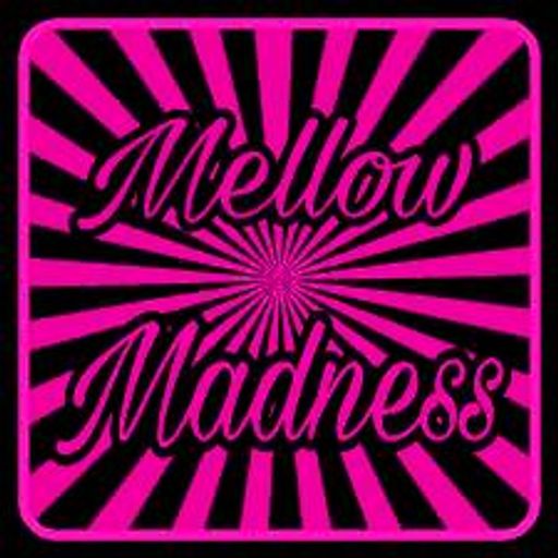Dj Thor presents " Mellow Madness "  an exclusive  Select Session!