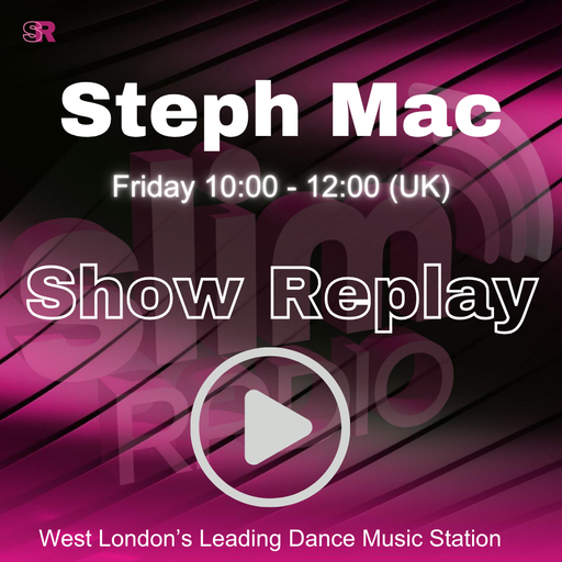 22-05-2026 - Steph Mac - Slim Radio