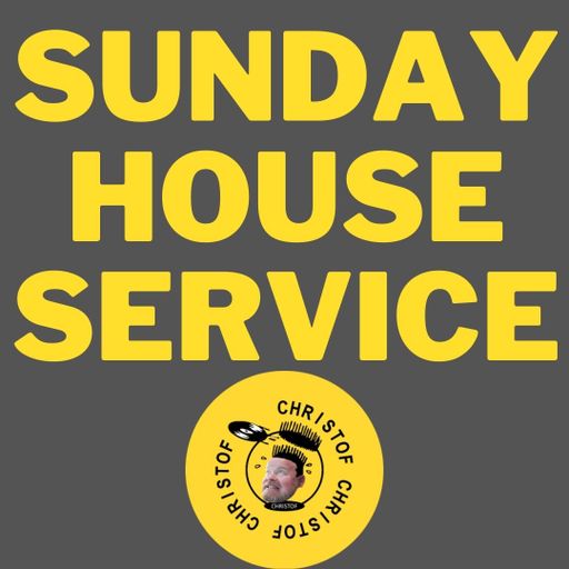 Christof - 4 The Music Exclusive - Sunday House Service 05~12~21