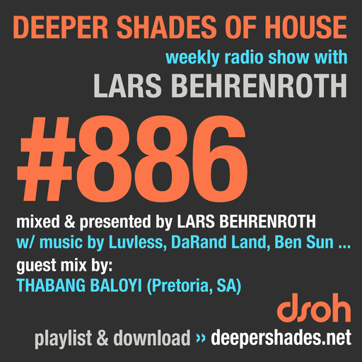 Deeper Shades Of House #886 w/ guest mix by THABANG BALOYI