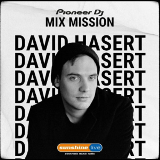 David Hasert & Erich Fortov ( b2b ) - Sunshine Live Pioneer DJ Mix Mission