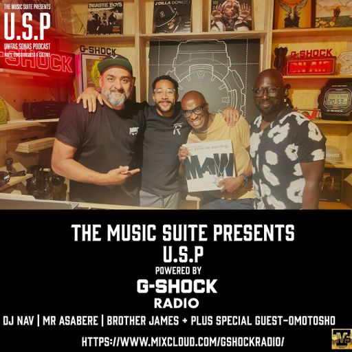 G-SHOCK Radio - The Music Suite Presents U.S.P - Season 2 - Ep 6