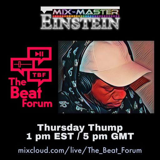 Mix-Master Einstein & The Thursday Thump 2025.03.13