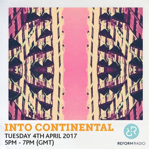 Into Continental Tuesday 4th March 2017