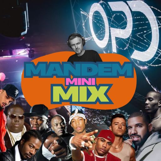OPD Mandem Mix - 50 cent - DMX - Dr Dre - BIG - Chris Brown - JT - Drake - Nelly - Ja Rule - Gyptian