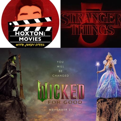 Hoxton Movies w/ Jordi Steel #61 // 26-11-25