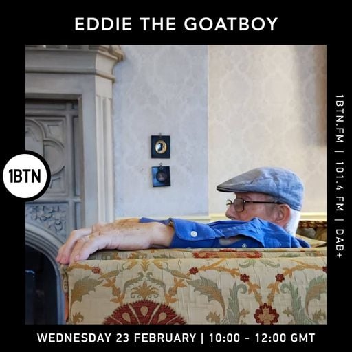 Eddie The Goatboy - 23.02.2022