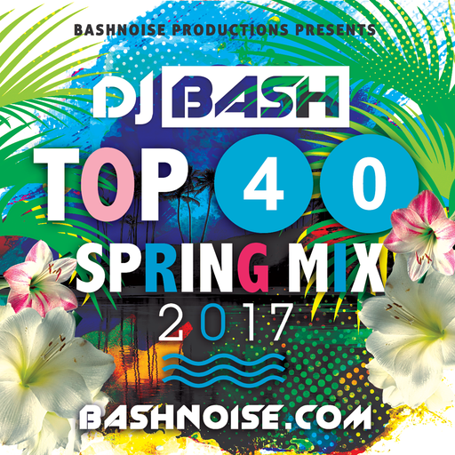 Top 40 Spring Mix 2017