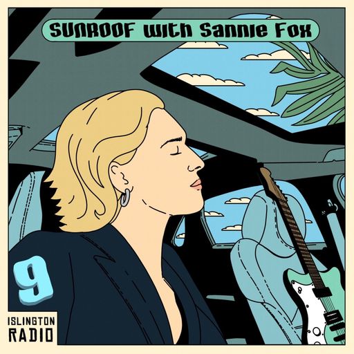 Sunroof with Sannie Fox (23/04/2022)