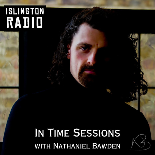 In Time Sessions with Nathaniel Bawden (15/03/2024)