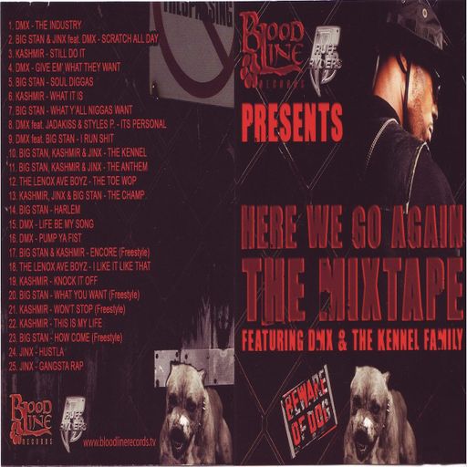 DMX & The Kennel Family - Here We Go Again: The Mixtape (2005)