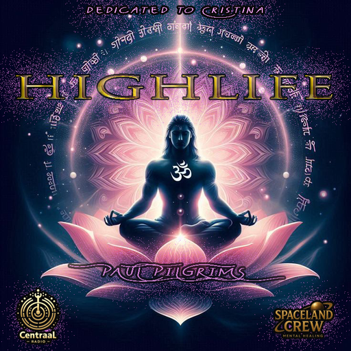 HighLife ~ dedicated to Cristina ~ Paul Pilgrims June 2K26