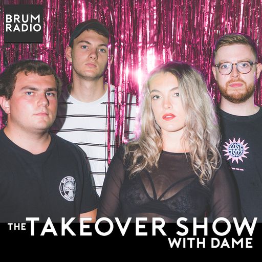 The Takeover Show with DAME (01/05/2021)