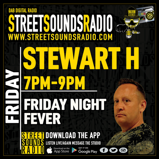 Friday Night Fever with Stewart H on Street Sounds Radio 1900-2100 28/10/2022