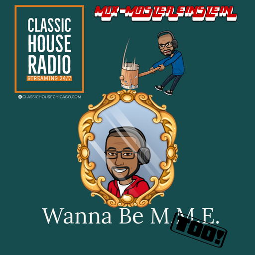 CHR012: Wanna Be M.M.E. Too