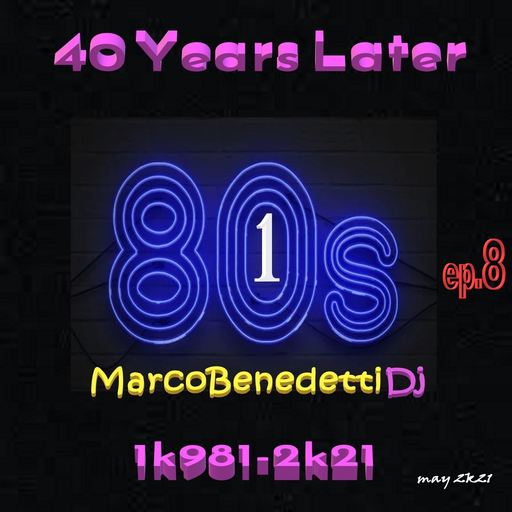 40 Years Later 1k981-2k21 ep. 8