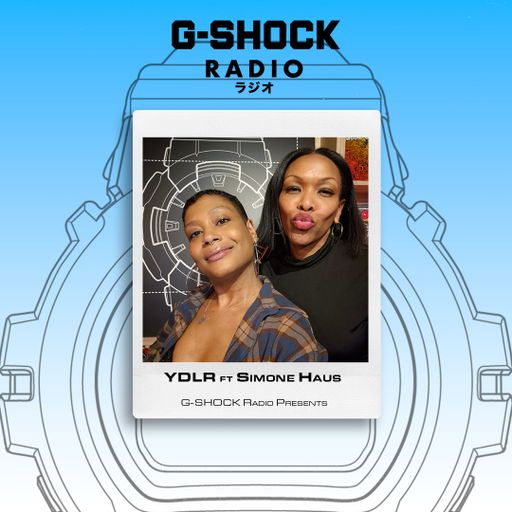 G-SHOCK Radio Presents... YDLR Ft Simone Haus - 20/03