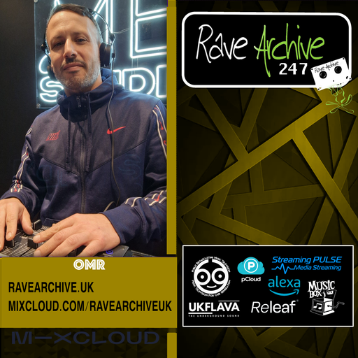 OMR - Rave Archive 247 - 10.04.25