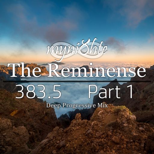 The Reminense 383.5 - Part 1