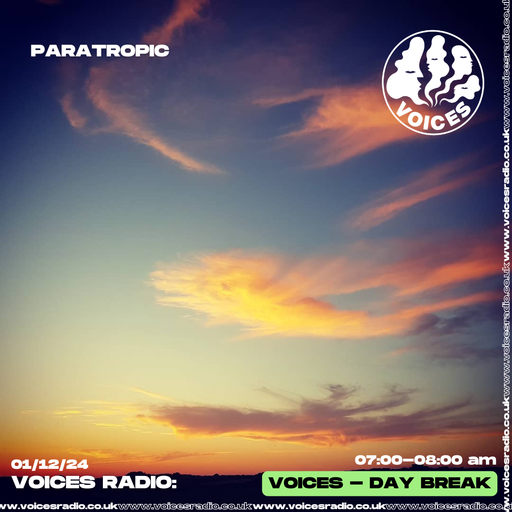 Paratropic - 01/12/24 - [Voices Radio]