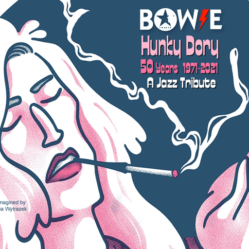 Bowie Hunky Dory.A Jazz Tribute