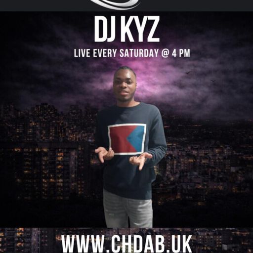 CHDAB UK - DJ Kyzz 18.04.2026