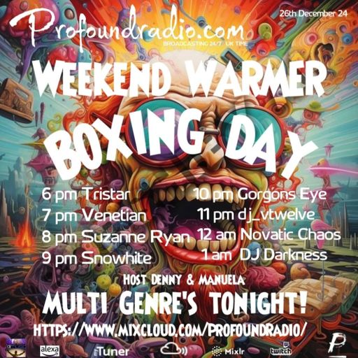 " PROPHESY "- PROFOUND RADIO STATION  WEEKEND WARMER BOXING DAY SESSION  SET# 5 12/26/2024