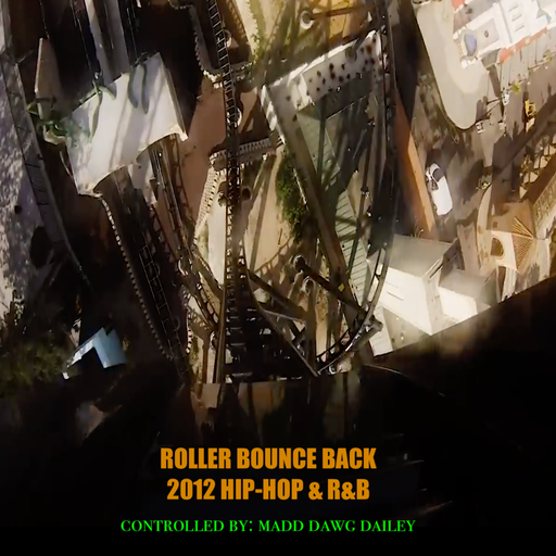 Roller-Bounce Back: 2012 Hip-Hop & R&B