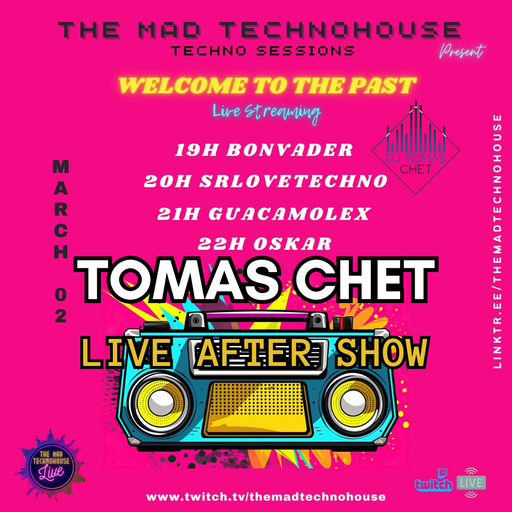 DJ Tomas Chet - LIVE on The Mad Techno House After show 2024.03.02