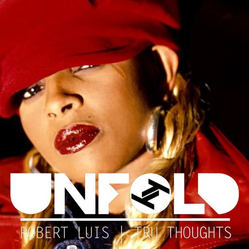 Tru Thoughts presents Unfold 08.08.21 with Mary J Blige, Afronaut, Sault