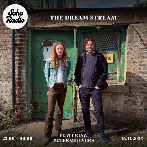 The Dream Stream feat. Peter Chilvers (16/11/2025)