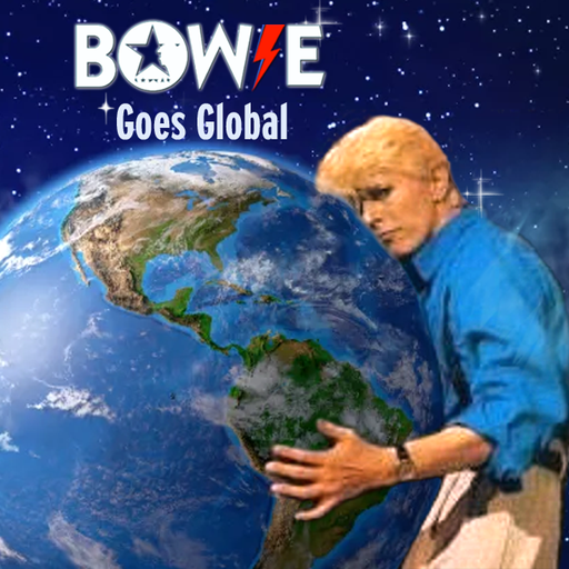 Bowie Goes Global