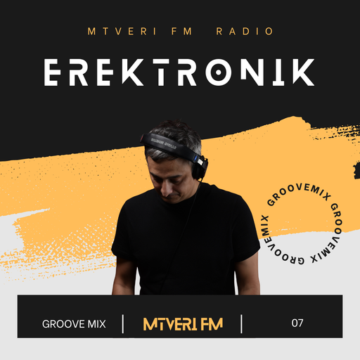 Groove Mix Series /w Erektronik - 007