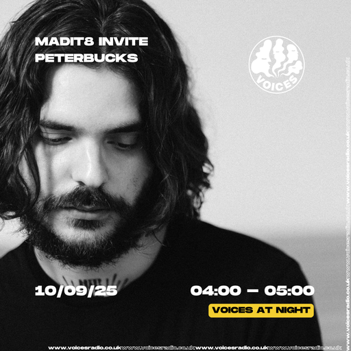 Madit8 Invite Peterbucks - 10/09/25 - Voices Radio