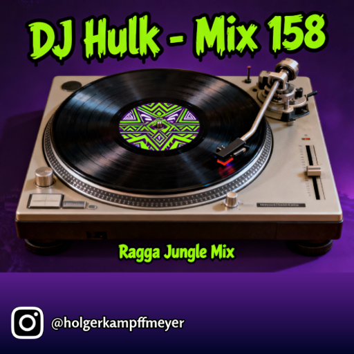 DJ Hulk - Ragga Jungle / Dark / Atmospheric / Liquid DnB Mix#158