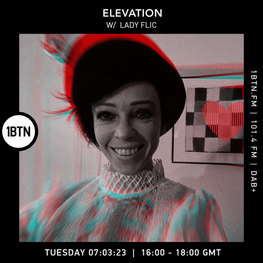 Elevation with Lady Flic - 07.03.2023