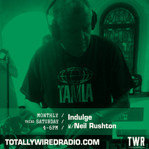 Indulge ~ Neil Rushton ~ 19.07.25