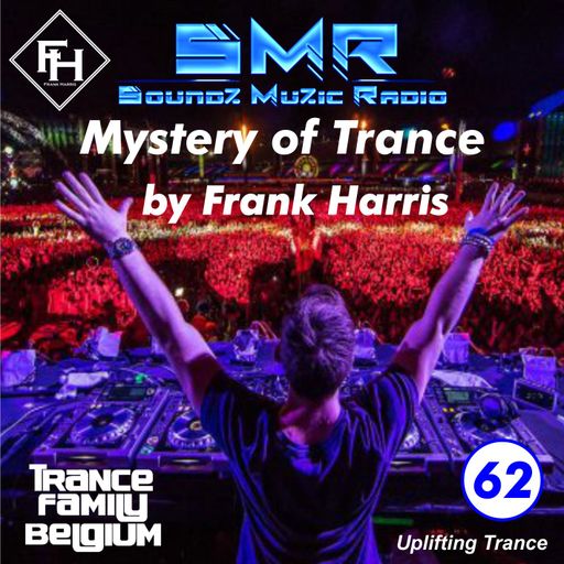 SMR # Frank Harris Mystery of Trance Ep 62