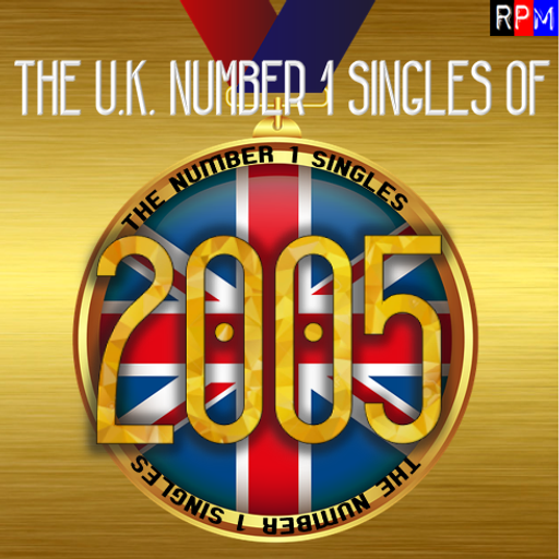 UK NUMBER 1 SINGLES OF 2005 *SELECT EARLY ACCESS*