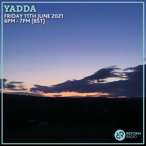 Yadda 11th June 2021